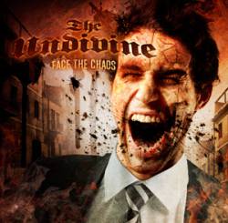 The Undivine : Face the Chaos